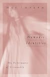 Nomadic Identities: The Performance of Citizenship