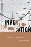 The Invention of Communication