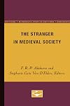 The Stranger in Medieval Society