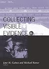 Collecting Visible Evidence