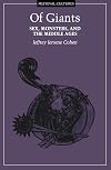 Of Giants: Sex, Monsters, and the Middle Ages