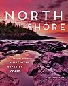 North Shore: A Natural History of Minnesota's Superior Coast