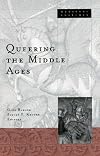 Queering the Middle Ages