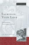 Sacrifice Your Love: Psychoanalysis, Historicism, Chaucer