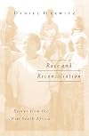 Race and Reconciliation: Essays from the New South Africa (Public Worlds, V. 11)