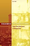 Unarmed Insurrections: People Power Movements In Nondemocracies