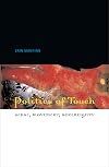 Politics of Touch: Sense, Movement, Sovereignty
