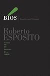 Bios: Biopolitics and Philosophy