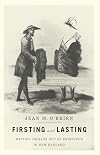 Firsting and lasting : Writing Indians out of existence in New England