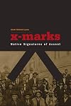X-Marks: Native Signatures of Assent