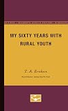 My Sixty Years with Rural Youth