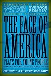 The Face of America: Plays for Young People