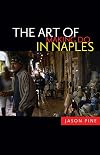 The Art of Making Do in Naples