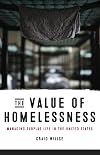 The Value of Homelessness: Managing Surplus Life in the United States (Difference Incorporated)