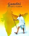 Gandhi: Peaceful Warrior (Easy Biographies)