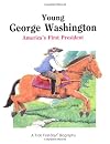 Young George Washington: America's First President