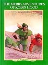 The Merry Adventures of Robin Hood [adapted - Troll Illustrated Classics]