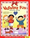 Valentine Fun Activity Book (Happy Valentine's Day!)