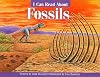 I Can Read About Fossils