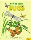 How to Draw Bugs