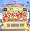 Grumpy Bunny's Field Trip