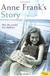 Anne Frank's Story: Her Life Retold for Children