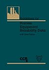 Guidelines for Process Equipment Reliability Data with Data Tables