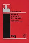 Guidelines for Hazard Evaluation Procedures: Second Edition with Worked Examples