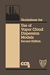 Guidelines for Use of Vapor Cloud Dispersion Models