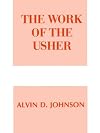The Work of the Usher (Works (Judson))