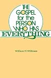 The Gospel for the Person Who Has Everything