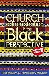 Church Administration in the Black Perspective