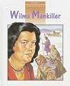 Wilma Mankiller (Raintree First Biographies)