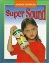 Super Sound (Science Starters)