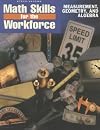 Steck-Vaughn Math Skills for the Workforce: Measurement, Geometry and Algebra