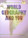 World Geography and You: Student Edition (Softcover) Book One