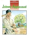 Johnny Appleseed (Raintree First Biographies)