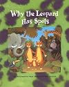 Why the Leopard Has Spots (Pair-It Books)