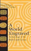A World Engraved: Archaeology of the Swift Creek Culture