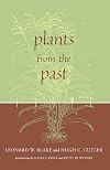 Plants from the Past: Works Of Leonard W. Blake & Hugh C. Cutler
