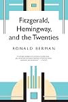 Fitzgerald, Hemingway, and the Twenties