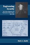 Engineering security : the Corps of Engineers and Third System defense policy, 1815-1861