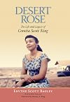 Desert Rose: The Life and Legacy of Coretta Scott King