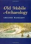 Old Mobile Archaeology (Alabama Fire Ant)