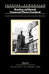 Theatre Symposium, Vol. 22: Broadway and Beyond: Commercial Theatre Considered (Theatre Symposium Series)