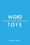 Word Toys: Poetry and Technics