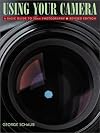 Using Your Camera, A Basic Guide to 35mm Photography Revised and Enlarged Edition