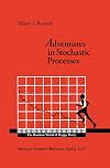 Adventures in Stochastic Processes