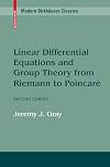 Linear Differential Equations and Group Theory from Riemann to Poincare