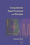 Computational Signal Processing with Wavelets